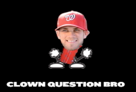 2012-7-6=ClownQuestionBro